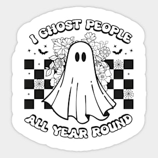 I Ghost People All Year Round Funny Halloween Ghost Sticker